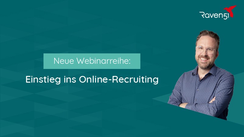 Neue Webinar-Reihe: Grundlagen des Online-Recruitings